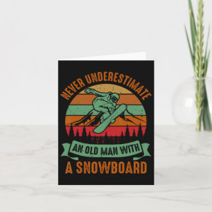 Tarjeta Los Hombres Nunca Subestiman A Un Viejo Con Snowbo