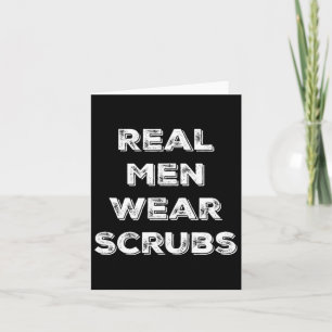 Tarjeta Los Hombres Reales Usan Bocas - Enfermera Masculin