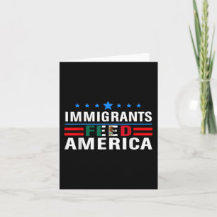 Tarjeta Los inmigrantes alimentan a los inmigrantes estado