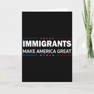 Tarjeta Los inmigrantes hacen grande a América