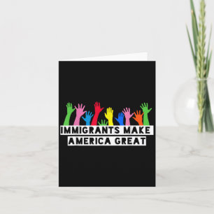 Tarjeta Los inmigrantes hacen grande a América