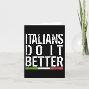 Tarjeta Los italianos lo hacen mejor Funny Italy Italia ba