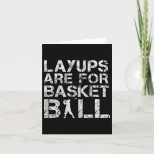 Tarjeta Los Layups Son Para Baloncesto - Golfista - Golf D