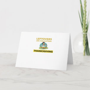 Tarjeta Los Leftovers Son Para Quitters - Acción De Gracia