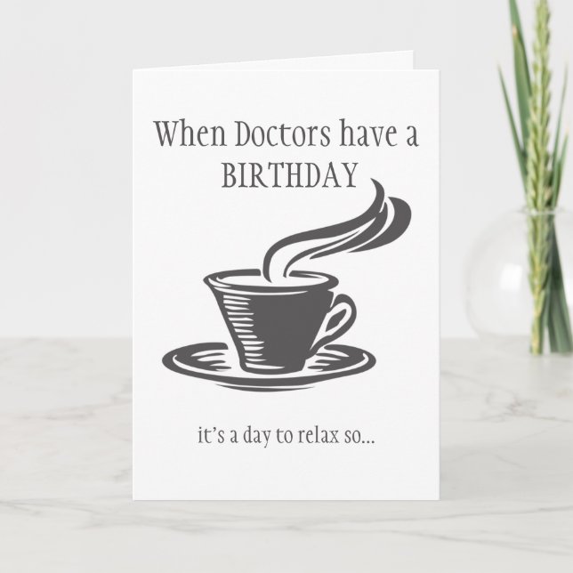 Tarjeta Los médicos relajan cumpleaños envían el café no (Anverso)