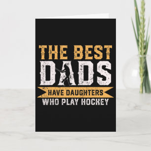 Tarjeta Los mejores papás tienen hijas que juegan hockey P