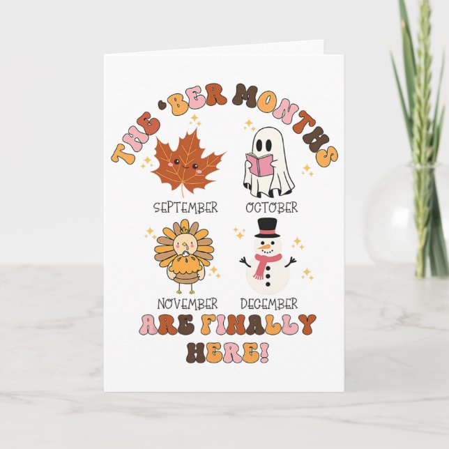 Tarjeta Los meses Ber finalmente están aquí fantasma pavo  (Anverso)