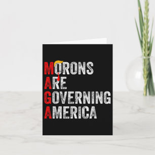 Tarjeta Los morones están gobernando a Estados Unidos... D