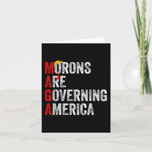 Tarjeta Los morones están gobernando a Estados Unidos... D