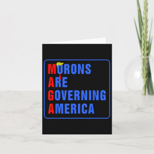 Tarjeta Los morones están gobernando a Estados Unidos... D