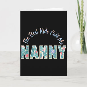 Tarjeta Los niños me llaman nana divertido día de las madr