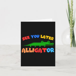 Tarjeta Los Niños Te Ven Después Alligator Niños Cocodrilo