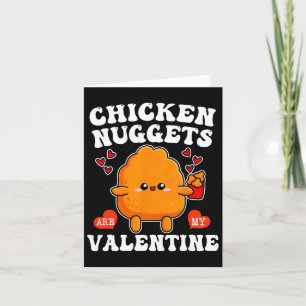Tarjeta Los nuggets de pollo son mi San Valentín divertido