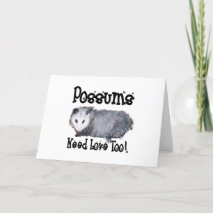 Tarjeta Los oposums necesitan amor también