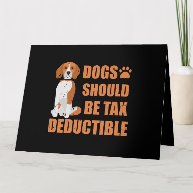 Tarjeta Los perros lindos deberían ser deducibles de impue (Anverso)