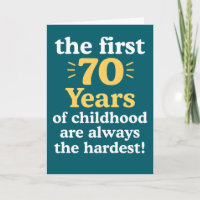Los primeros 70 años de la infancia son los más di