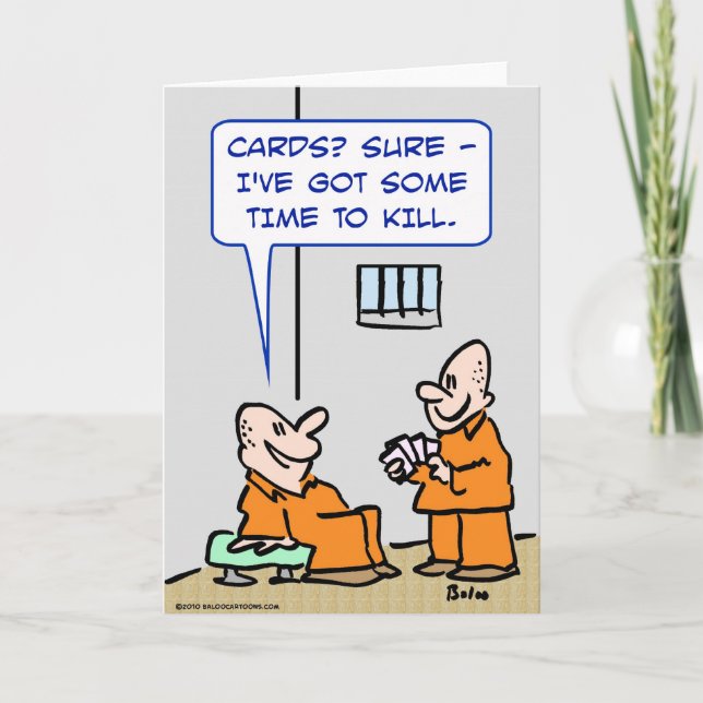 Tarjeta los prisioneros tienen tiempo para matar (Anverso)