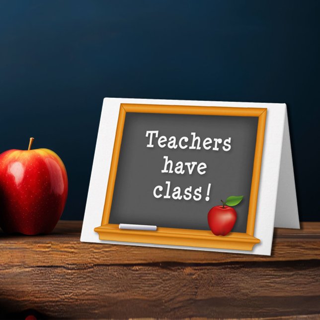 Tarjeta ¡Los profesores tienen clase! (Show appreciation for your favorite teacher, mentor, tutor, instructor, trainer or coach. )