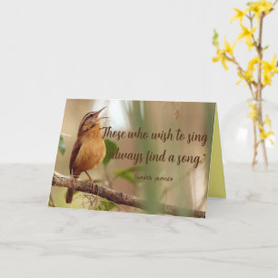 Tarjeta Los que Desean Cantar Encuentran un Pájaro que Can