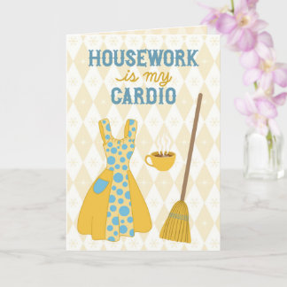 Tarjeta Los Quehaceres Domésticos Son Mi Cardio - Humor Re