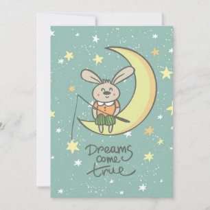 Tarjeta Los sueños se hacen realidad   Bunny on the Moon