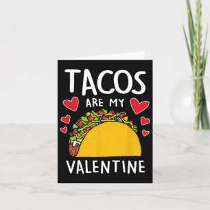 Tarjeta Los tacos son mi valor gracioso para las mujeres d