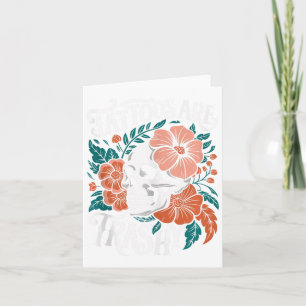 Tarjeta Los tatuajes son tristemente graciosos esqueletos 