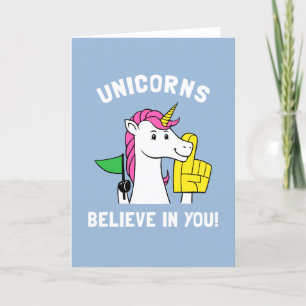 Tarjeta Los unicornios creen en usted