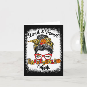 Tarjeta Loud Y Orgullosa Bsketbyll Mom Messy Bun Bleached
