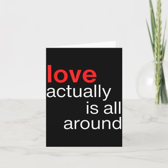 Tarjeta Love Actually Is All Around Funny Quote Family Mat (Anverso)
