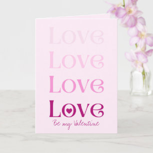 Tarjeta Love Be My Valentine Greeting Card