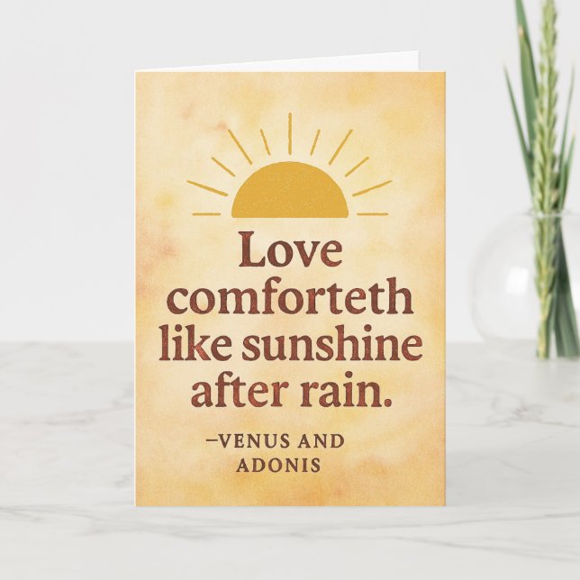 Tarjeta Love comforteth like sunshine after rain (Anverso)