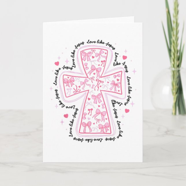 Tarjeta Love Like Jesus Coquette Heart Cross Christian Val (Anverso)