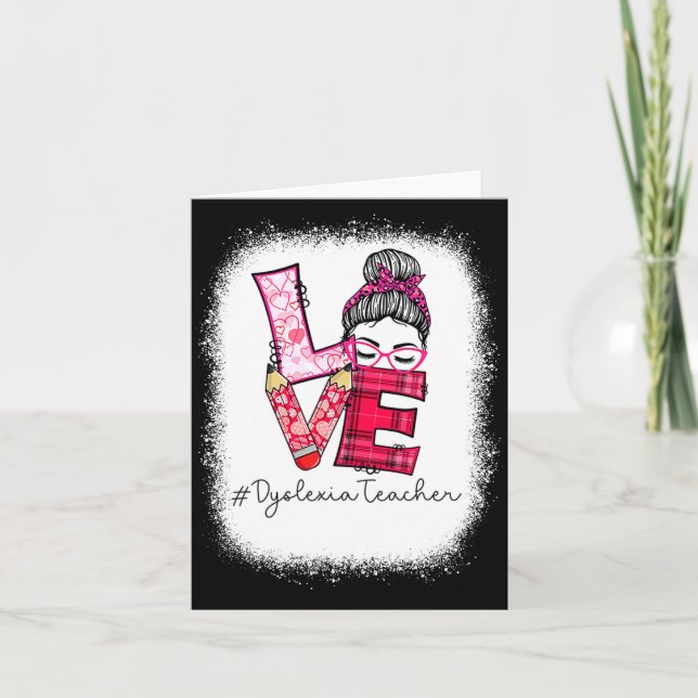 Tarjeta Love Messy Bun Dyslexia Teacher Valentines Day Ma  (Anverso)