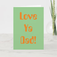 Love Ya Dad Naranja Green 70
