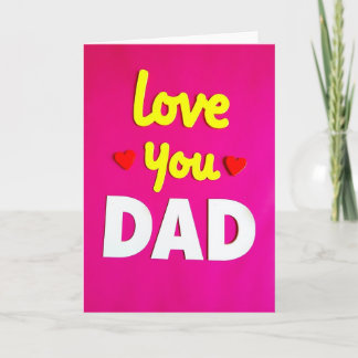 Tarjeta Love You Dad Fathers Day Card