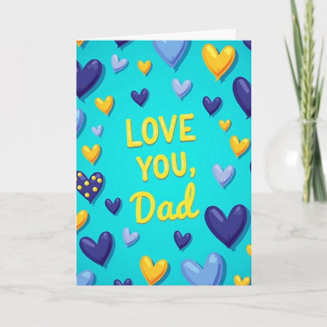 Tarjeta Love You Dad Heartfelt Card (Anverso)