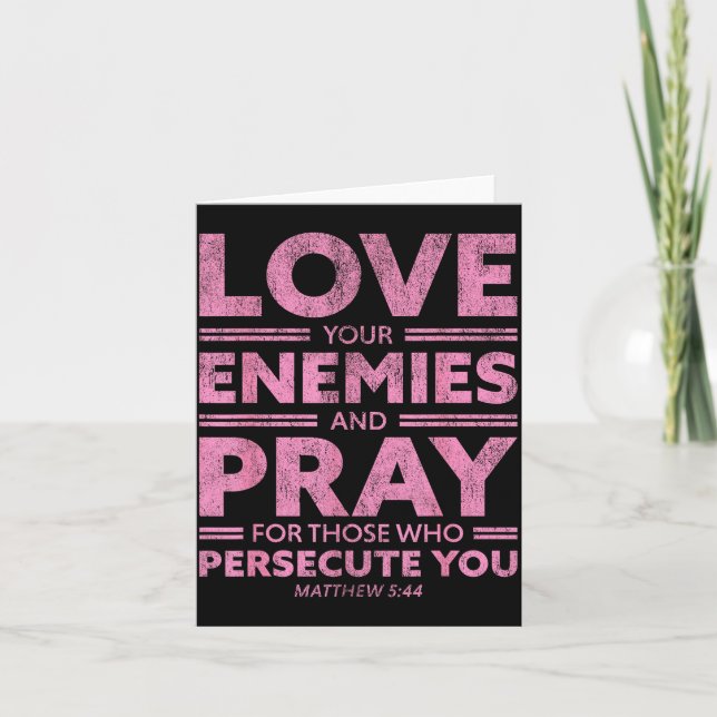 Tarjeta Love Your Enemies Bible Verse For Women Girl Valen (Anverso)