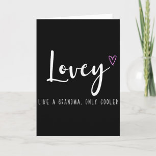 Tarjeta Lovey Como Una Abuela Solo Que Más Cool Día de la