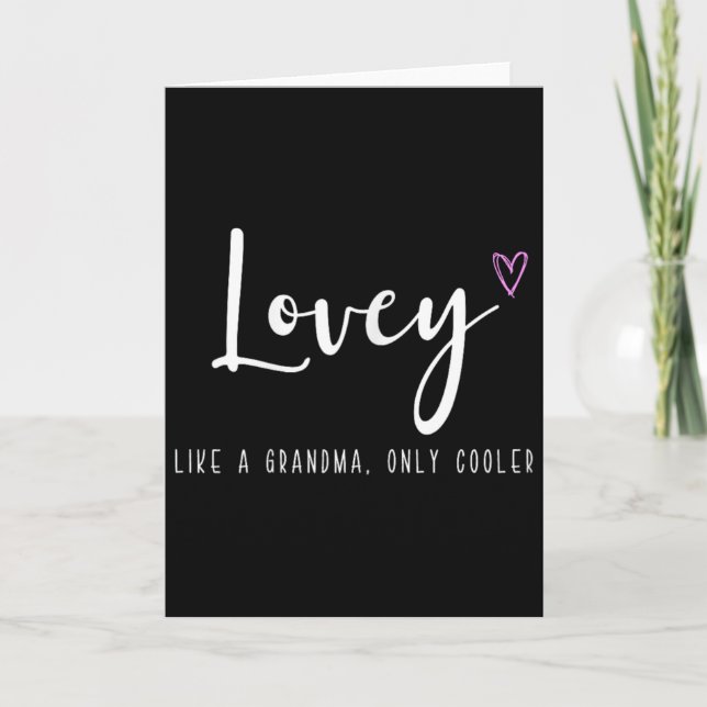 Tarjeta Lovey Como Una Abuela Solo Que Más Cool Día de la  (Anverso)