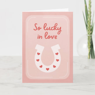 Tarjeta Lucky in Love Greeting Card