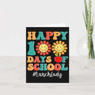 Tarjeta Lunch Lady Life Feliz 100° Día del Colegio 100 día
