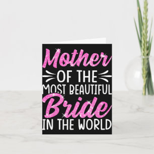 Tarjeta Madre De La Boda De Novia Más Hermosa