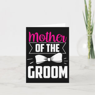 Tarjeta Madre Del Groom Dice Boda Bachelor Party