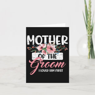 Tarjeta Madre del novio, lo amé primer día de la madre