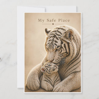 Tarjeta Madre e hijo Tigre Blanco - Mi lugar seguro - Madr