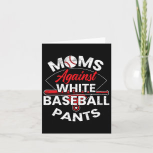 Tarjeta Madres Contra Pantalones Blancos De Béisbol Amante