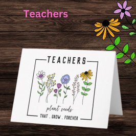 Tarjeta Maestros plantan semillas que crecen para siempre 