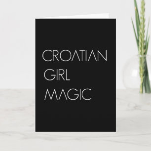 Tarjeta Magia de chica croata Regalo para mujer croata