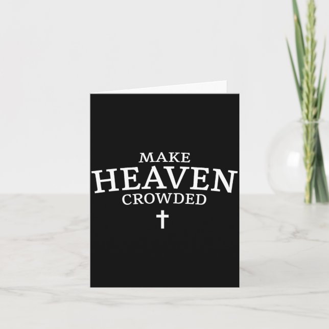 Tarjeta Make Heaven Crowded Cross - Minimalist Christian R (Anverso)